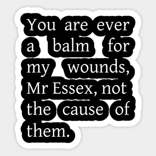 "You are ever a balm for my wounds," from Heart of Stone Sticker